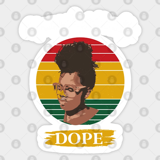 Unapologetically Dope - African American Black Month Gift Sticker by WassilArt